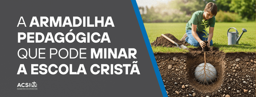 A armadilha pedagógica da escola cristã