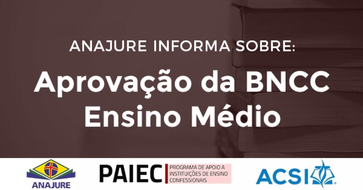 A aprova&ccedil;&atilde;o da BNCC Ensino M&eacute;dio